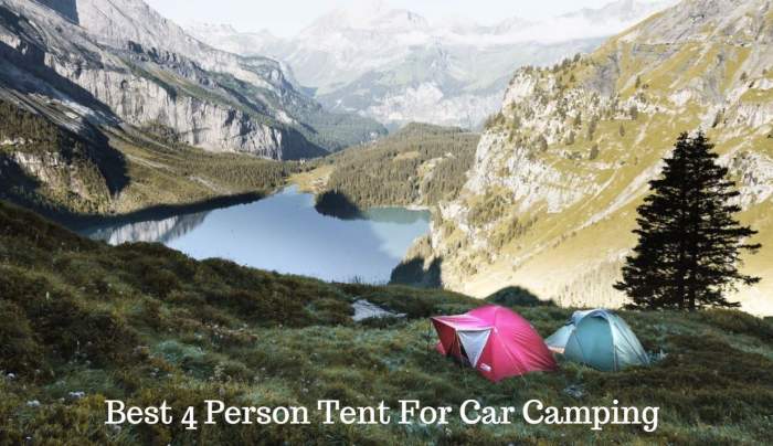 Best 4 Person Tent For Car Camping.