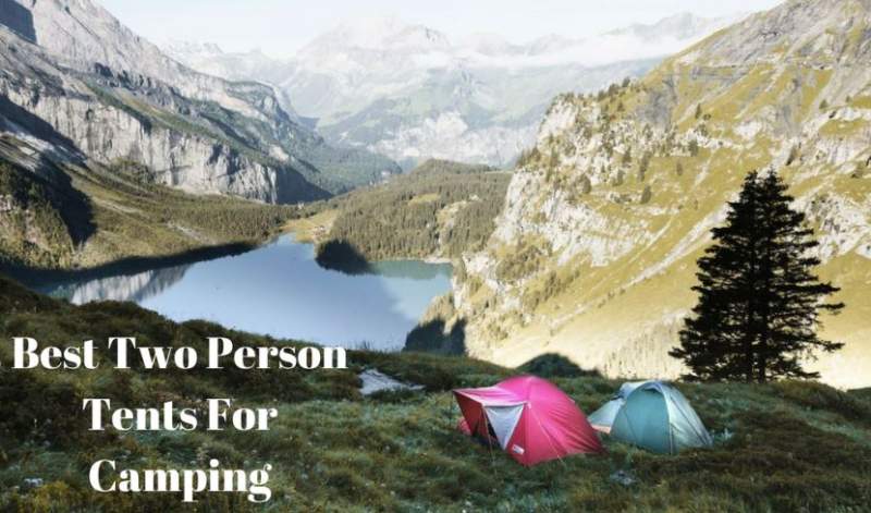 Best Two Person Tents For Camping