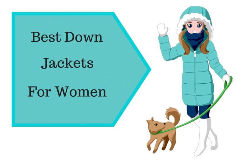 best womens down jackets 2018