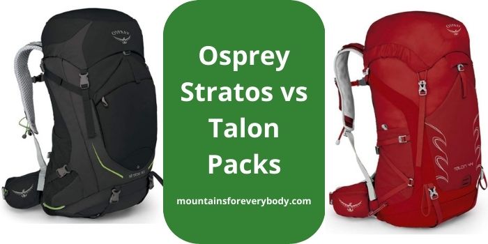 Osprey Stratos vs Talon Packs