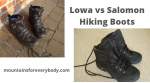 Lowa vs Salomon Hiking Boots