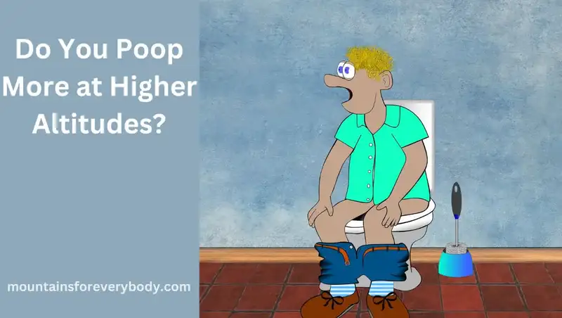 Do You Poop More at Higher Altitudes? top picture.